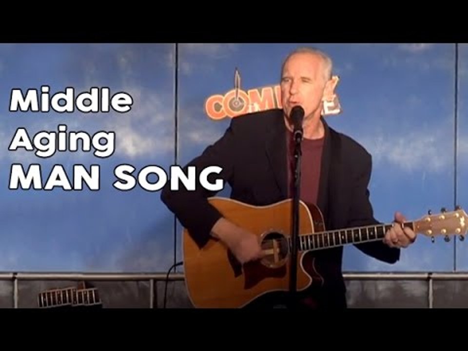 Middle Aging Man Song