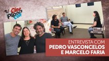 Entrevista com Pedro Vasconcelos e Marcelo Faria (Dona Flor e seus Dois Maridos)