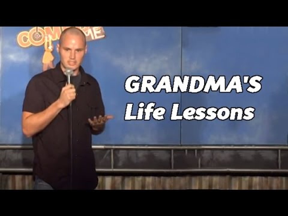 Grandma's Life Lessons (Stand Up Comedy)
