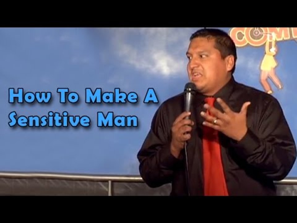 How To Make A Sensitive Man