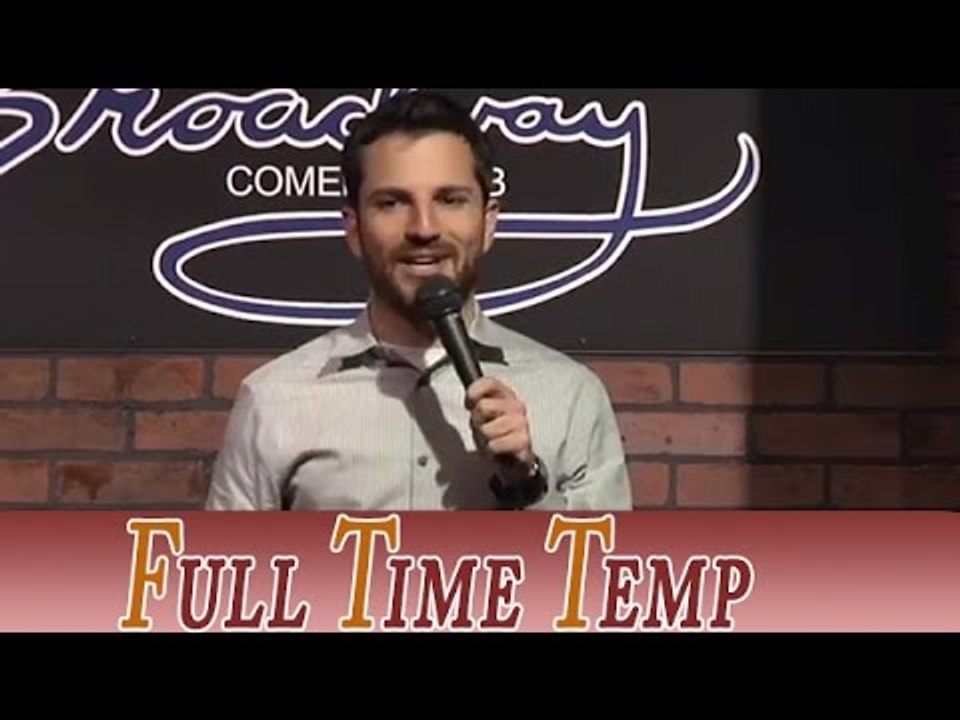 Full Time Temp (Stand Up Comedy)