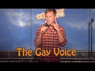 The Gay Voice (Stand Up Comedy)