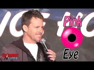Pink Eye (Stand Up Comedy)
