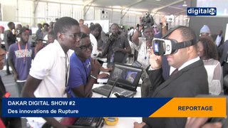 DAKAR DIGITAL SHOW 2017 : Des innovations de Rupture