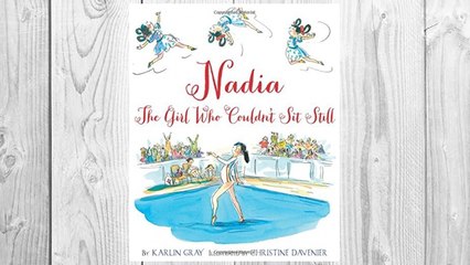 Download PDF Nadia: The Girl Who Couldn’t Sit Still FREE
