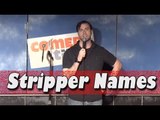 Stand Up Comedy by Matt McClowry - Stripper Names