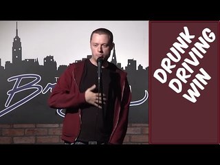 Drunk Driving Win (Stand Up Comedy)