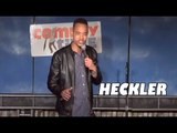 Heckler (Stand Up Comedy)