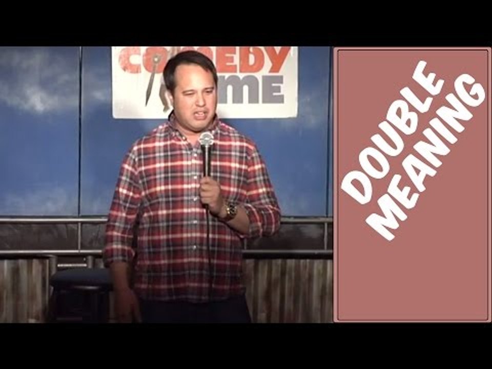 Double Meaning (Stand Up Comedy)