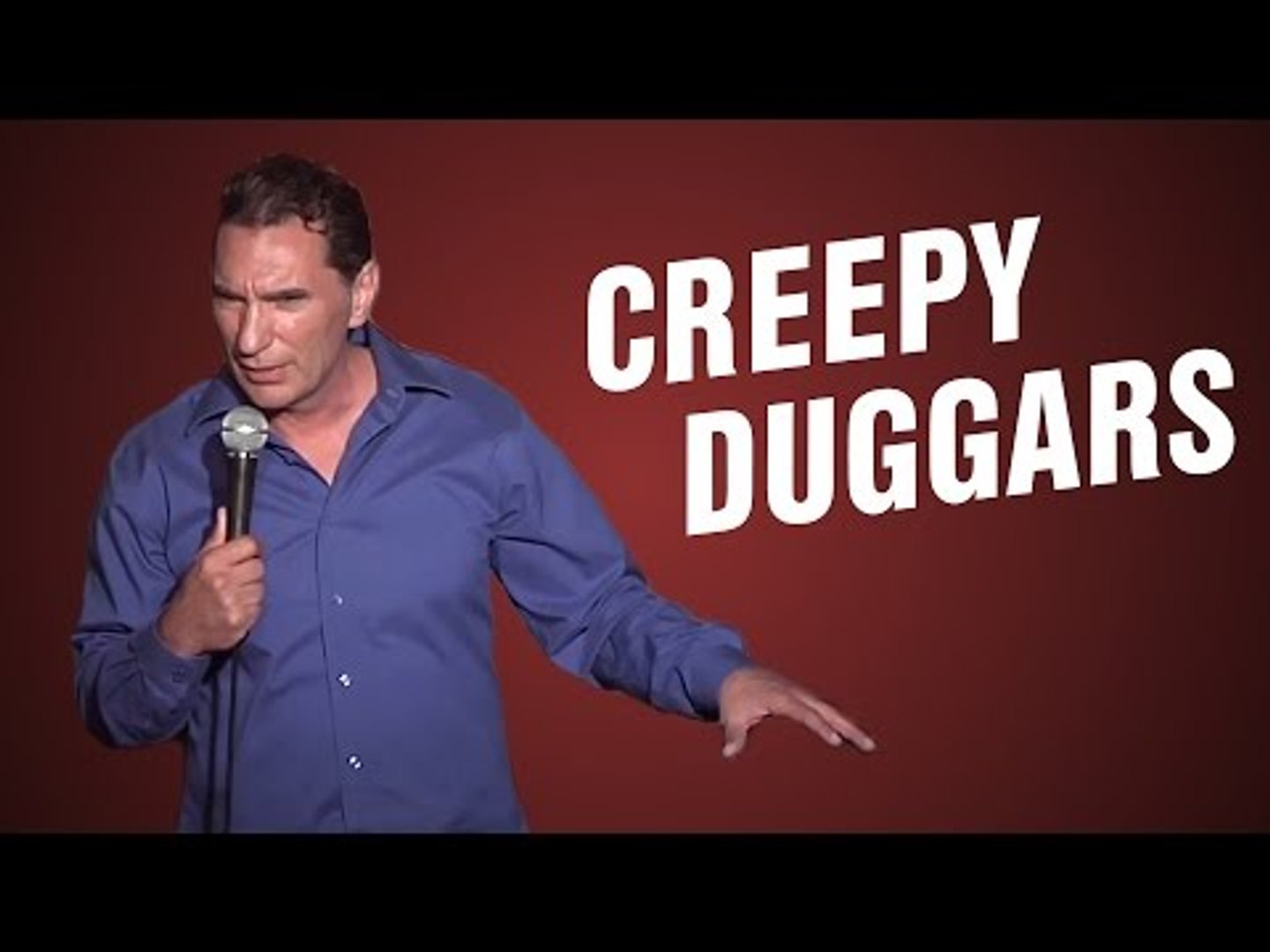 Creepy Duggars (Stand Up Comedy)