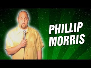 Phillip Morris (Stand Up Comedy)
