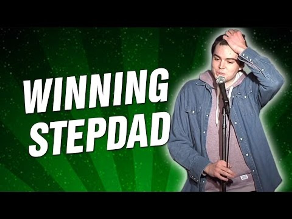 Winning Stepdad (Stand Up Comedy)