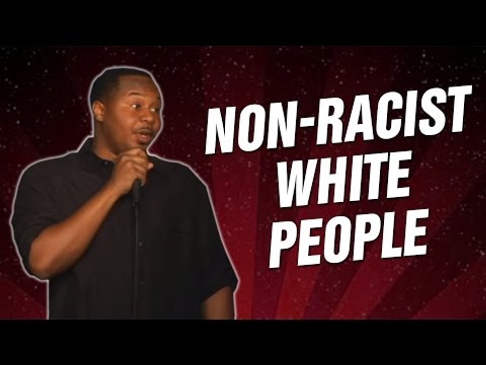 Non-Racist White People (Stand Up Comedy)