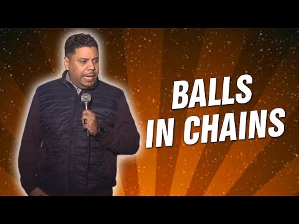 Balls in Chains (Stand Up Comedy)