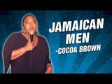 Cocoa Brown: Jamaican Men (Stand Up Comedy)
