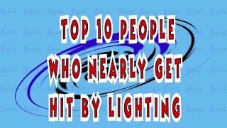 Top 10 People Almost Hit By Lightning (lucky people escape)-z1ouv3PAGaw