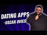 Oscar Ovies: Dating Apps (Stand Up Comedy)