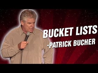 Patrick Bucher: Bucket Lists (Stand Up Comedy)