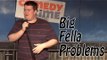 Big Fella Problems (Stand Up Comedy)