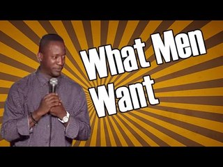 What Men Want (Stand Up Comedy)