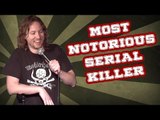 Most Notorious Serial Killer (Stand Up Comedy)