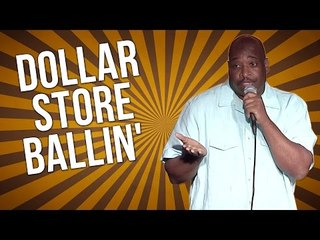 Dollar Store Ballin' (Stand Up Comedy)