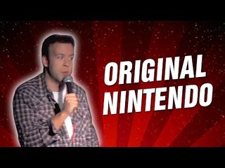 Original Nintendo (Stand Up Comedy)