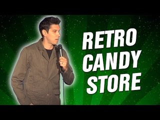 Retro Candy Store (Stand Up Comedy)