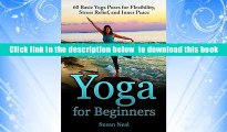 Audiobook  Yoga for Beginners: 60 Basic Yoga Poses for Flexibility, Stress Relief, and Inner Peace