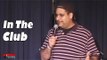 Erik Griffin - In the Club (Stand Up Comedy)