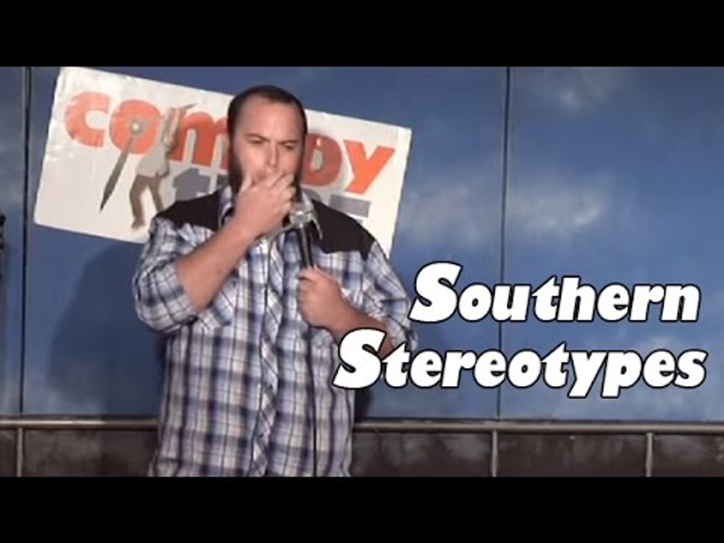 Southern Stereotypes (Stand Up Comedy)