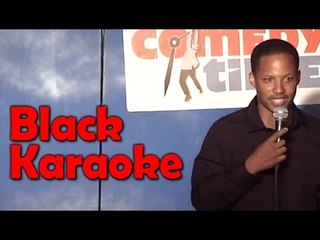 Black Karaoke (Stand Up Comedy)