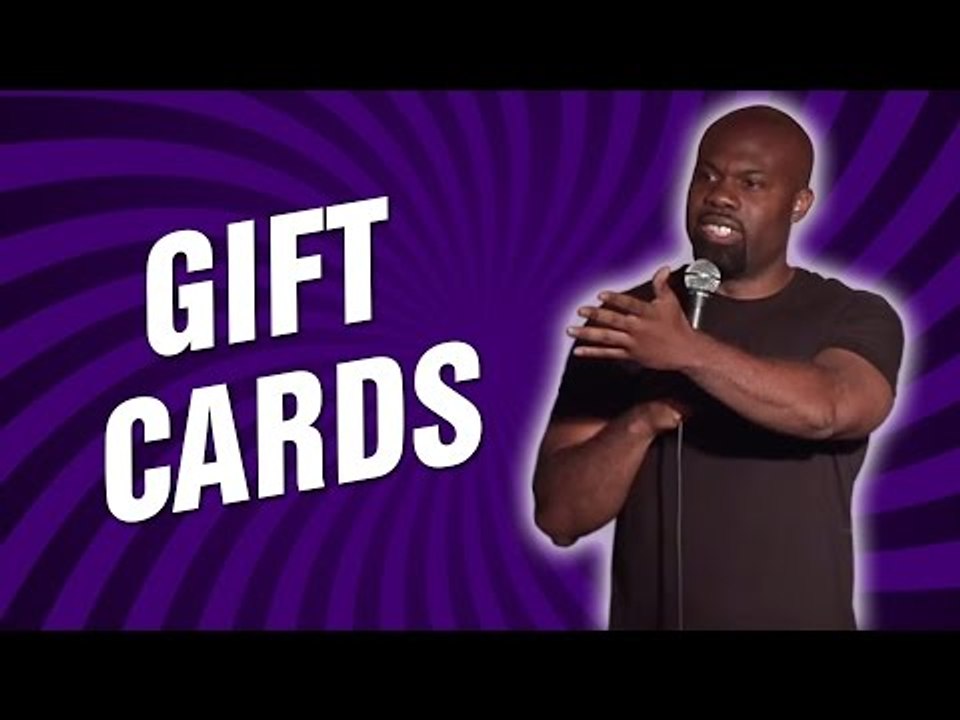 Gift Cards (Stand Up Comedy)