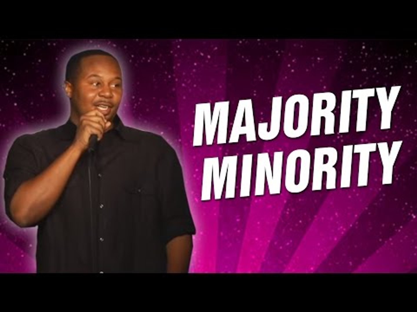 Majority Minority (Stand Up Comedy)