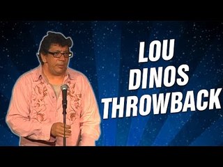 Lou Dinos Throwback (Stand Up Comedy)