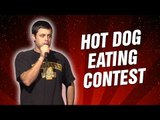 Hot Dog Eating Contest (Stand Up Comedy)