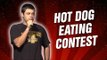 Hot Dog Eating Contest (Stand Up Comedy)