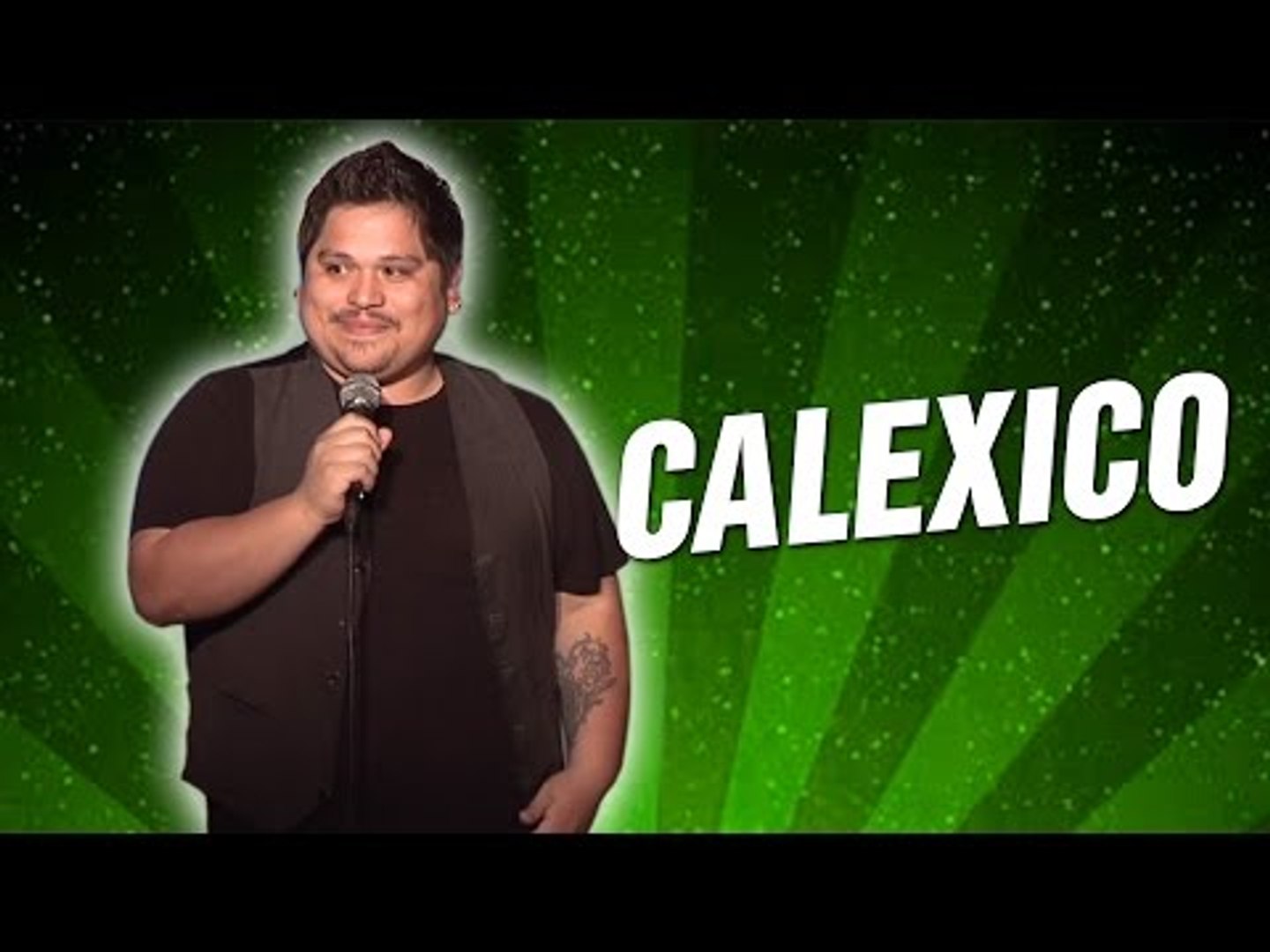 Calexico (Stand Up Comedy)