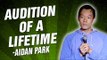 Aidan Park: Audition of a Lifetime (Stand Up Comedy)