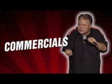 Commercials (Stand Up Comedy)