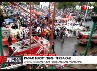 Pasar Ateh Bukittinggi Terbakar Ludes