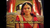 Real Age of Balika Vadhu Actors