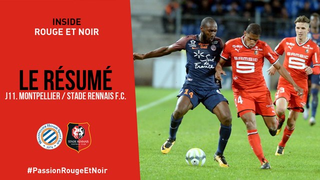 J11. Montpellier / Stade Rennais F.C. : Résumé