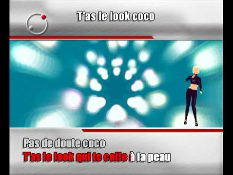 KARAOKE LAROCHE VALMONT - T'as le look coco