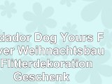 Goldador Dog  Yours Forever Weihnachtsbaum Flitterdekoration Geschenk