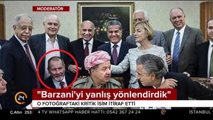 ''Barzani'yi yanlış yönlendirdik''
