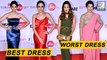 Best And Worst Dressed Actresses At Filmfare Awards Marathi 2017