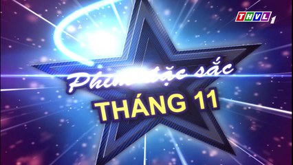 Phim đặc sắc tháng 11_2017 - .-- Đài Phát Thanh Truyền Hình Vĩnh Long --.