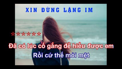 Xin đừng lặng im kara