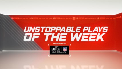 Unstoppable Plays of the Week - Week 8